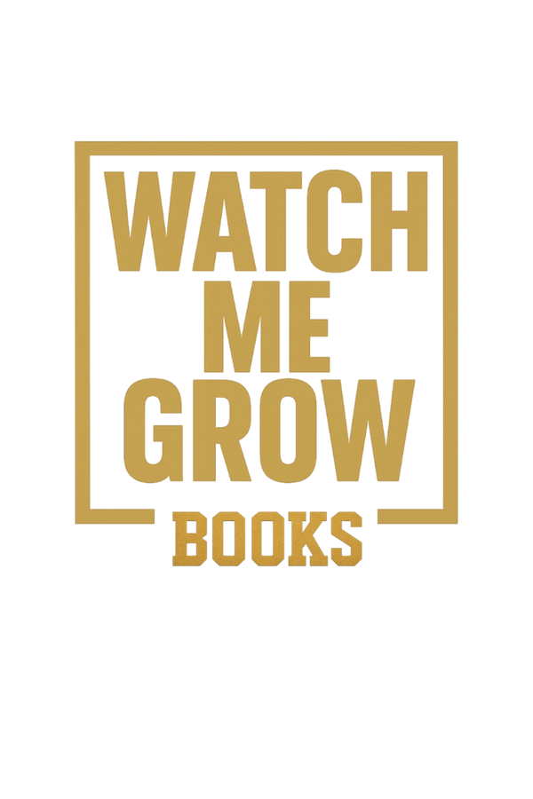 WATCH ME GROW BOOKS