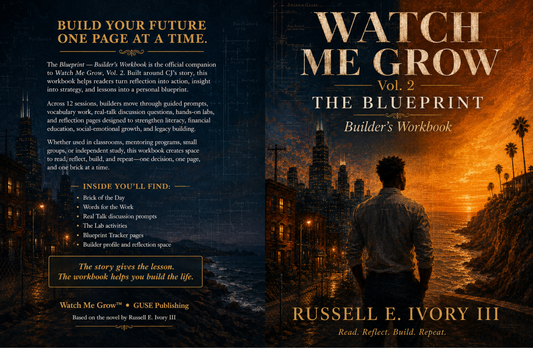 Watch Me Grow The Blueprint: A Guided Workbook